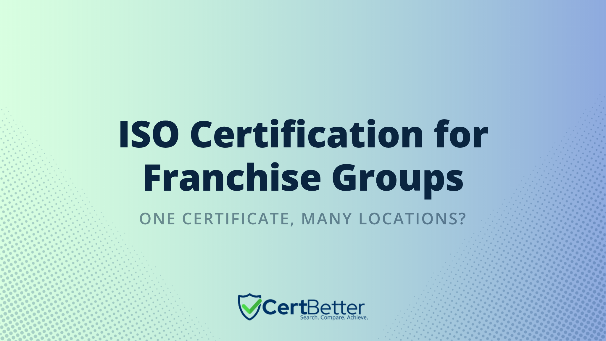 Can a Franchise Group Get a Single ISO Certificate?