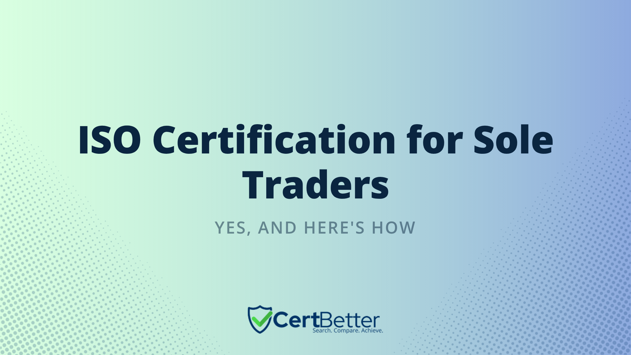 Can a Sole Trader Get ISO Certified?