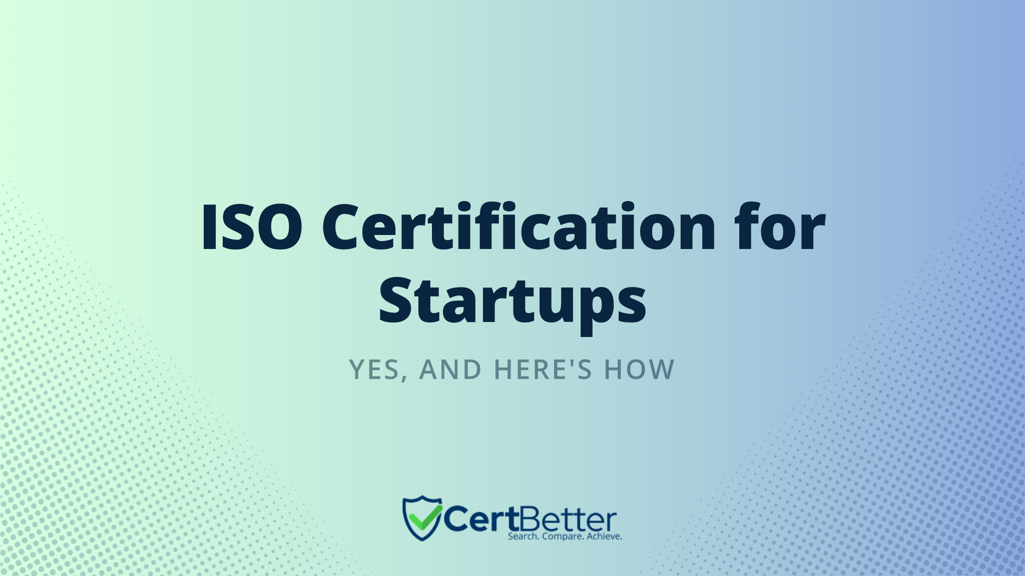 Can a Startup Get ISO Certified?