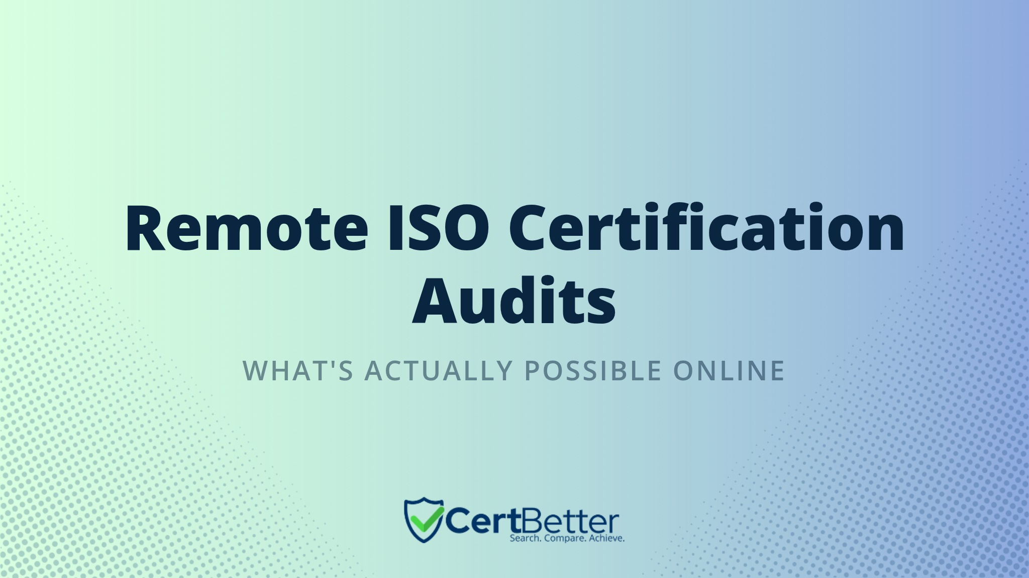 Can Your Entire ISO Certification Audit Be Done Remotely?