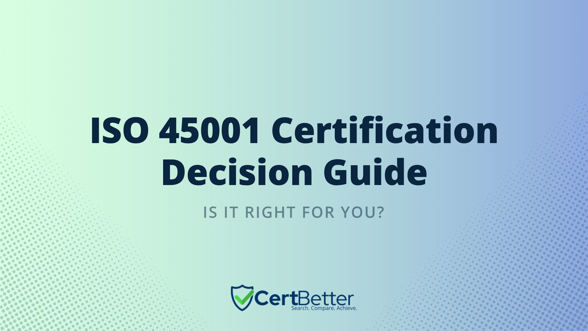 Does My Business Need ISO 45001 Certification?