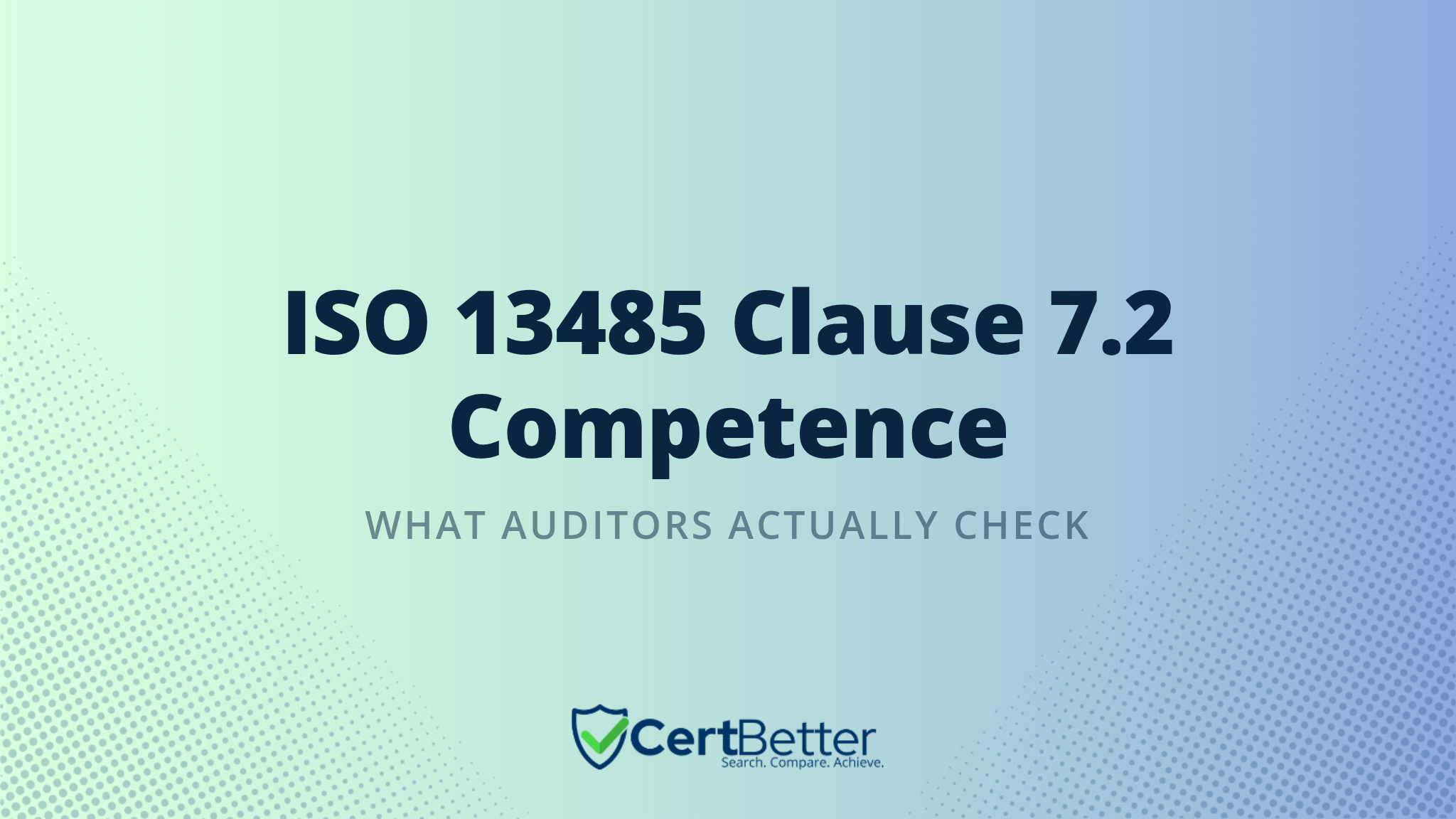 Guide to ISO 13485 Clause 7.2 Competence With Examples