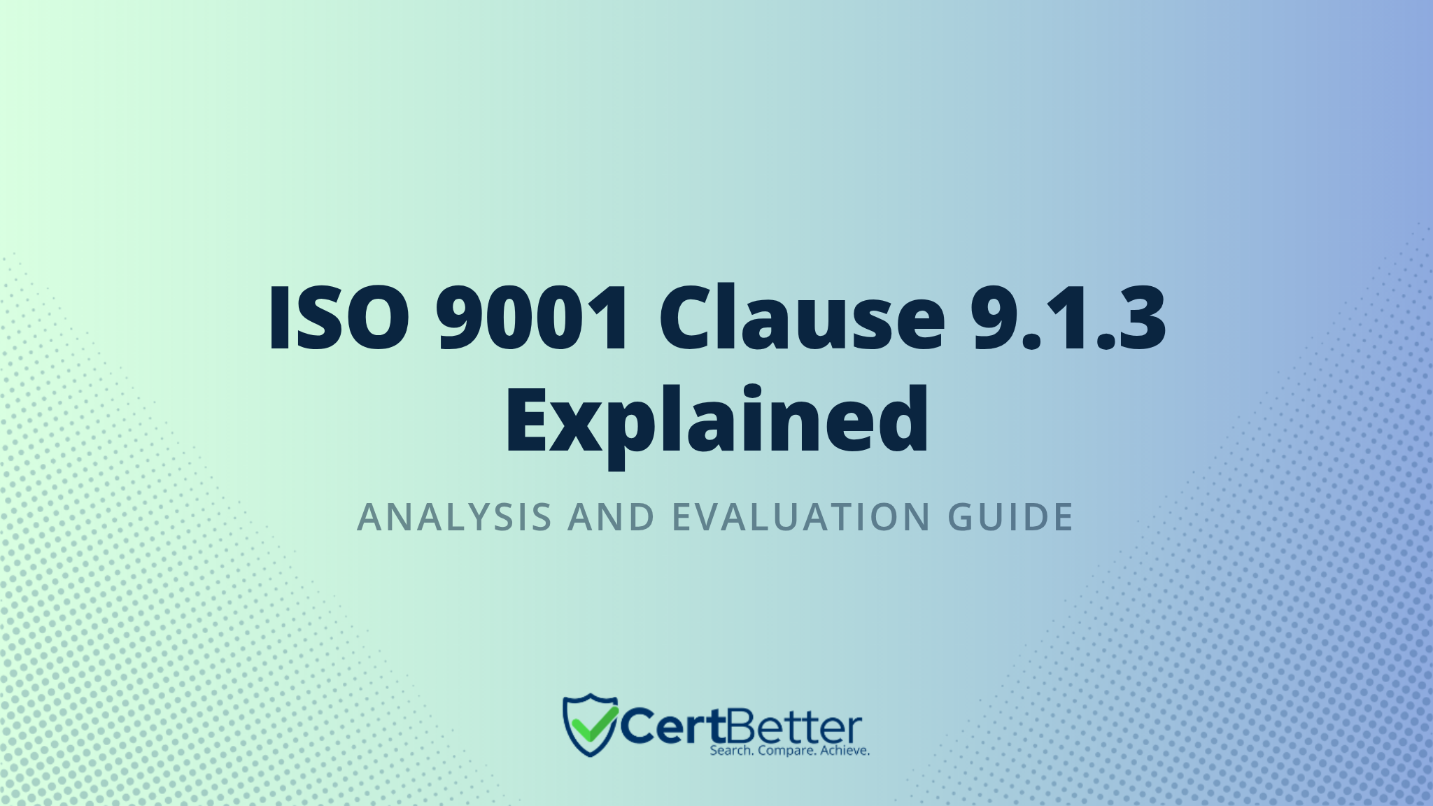 Guide to ISO 9001 Clause 9.1.3 Analysis and Evaluation With Examples