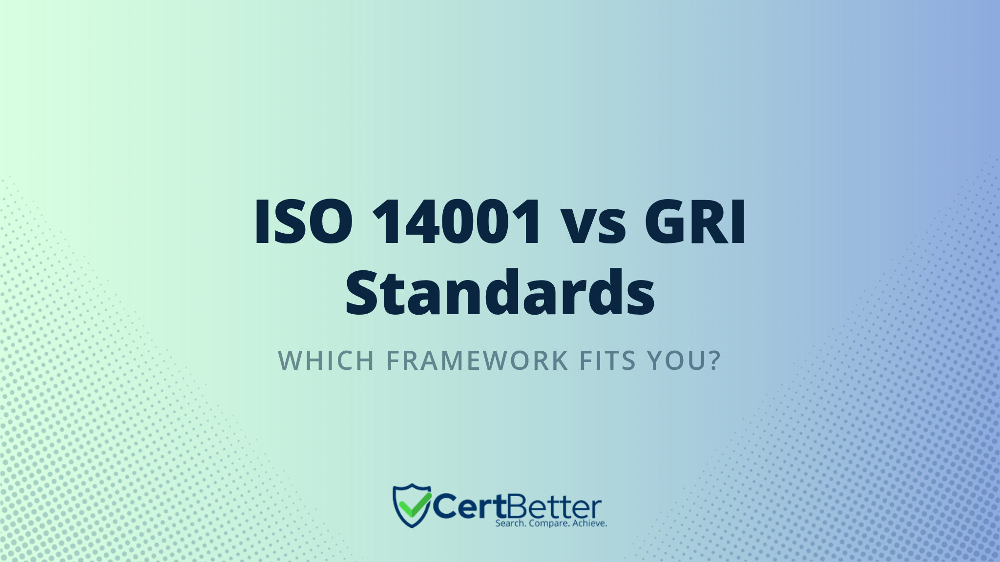 How ISO 14001 Compares to the GRI Sustainability Standards