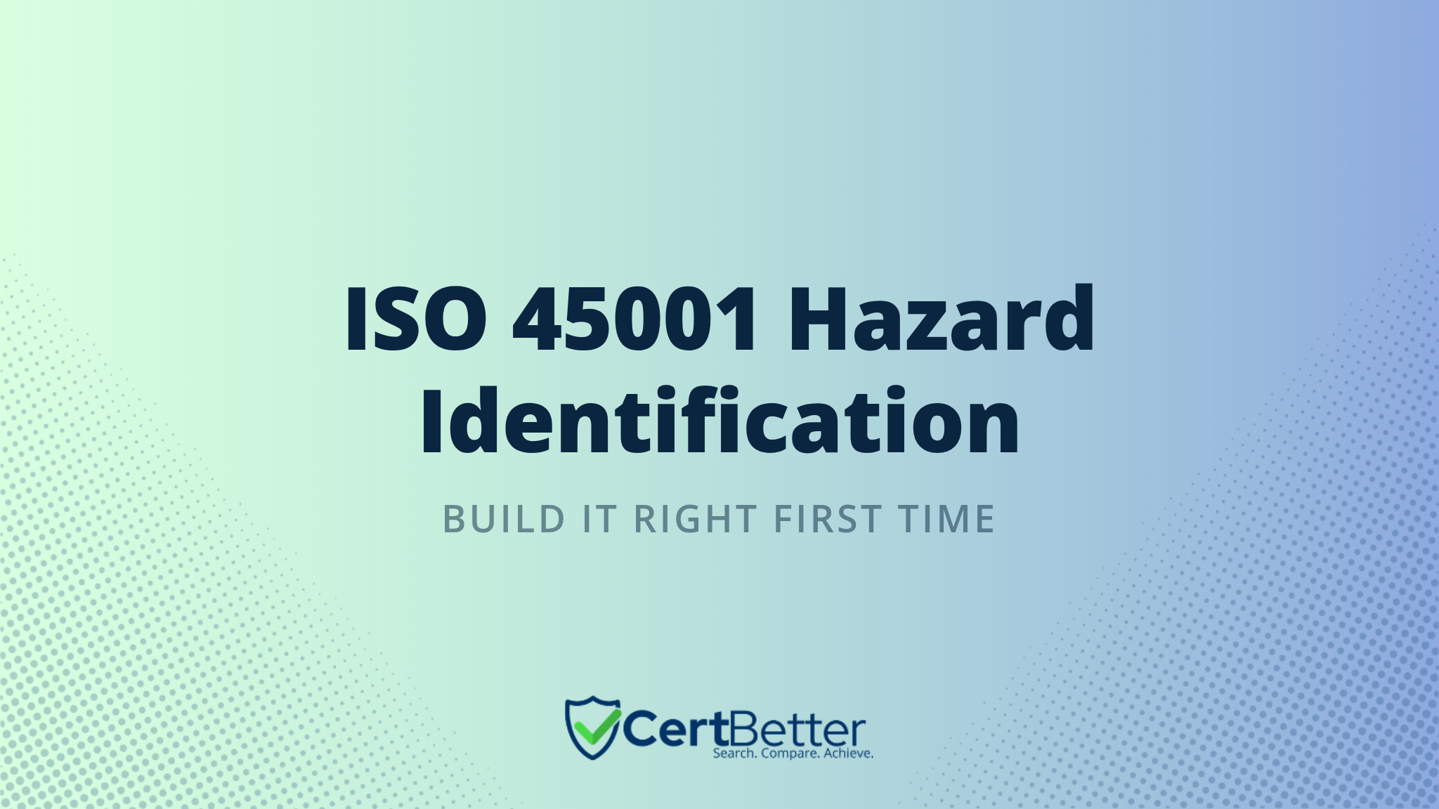 How to Build a Hazard Identification Process for ISO 45001