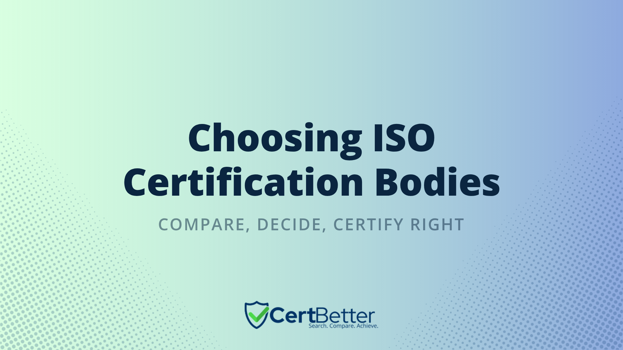 How to Choose Between Multiple ISO Certification Bodies