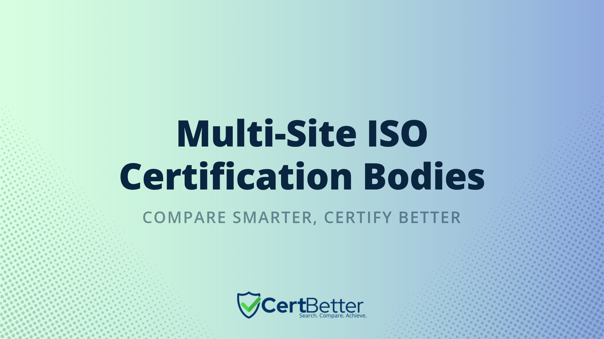 How to Compare ISO Certification Bodies for Multi-Site Businesses