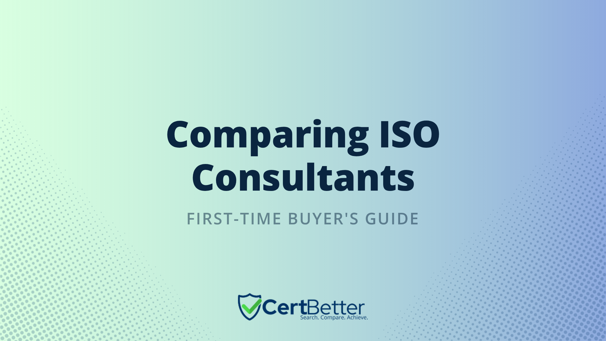 How to Compare ISO Consultants for First-Time Certification
