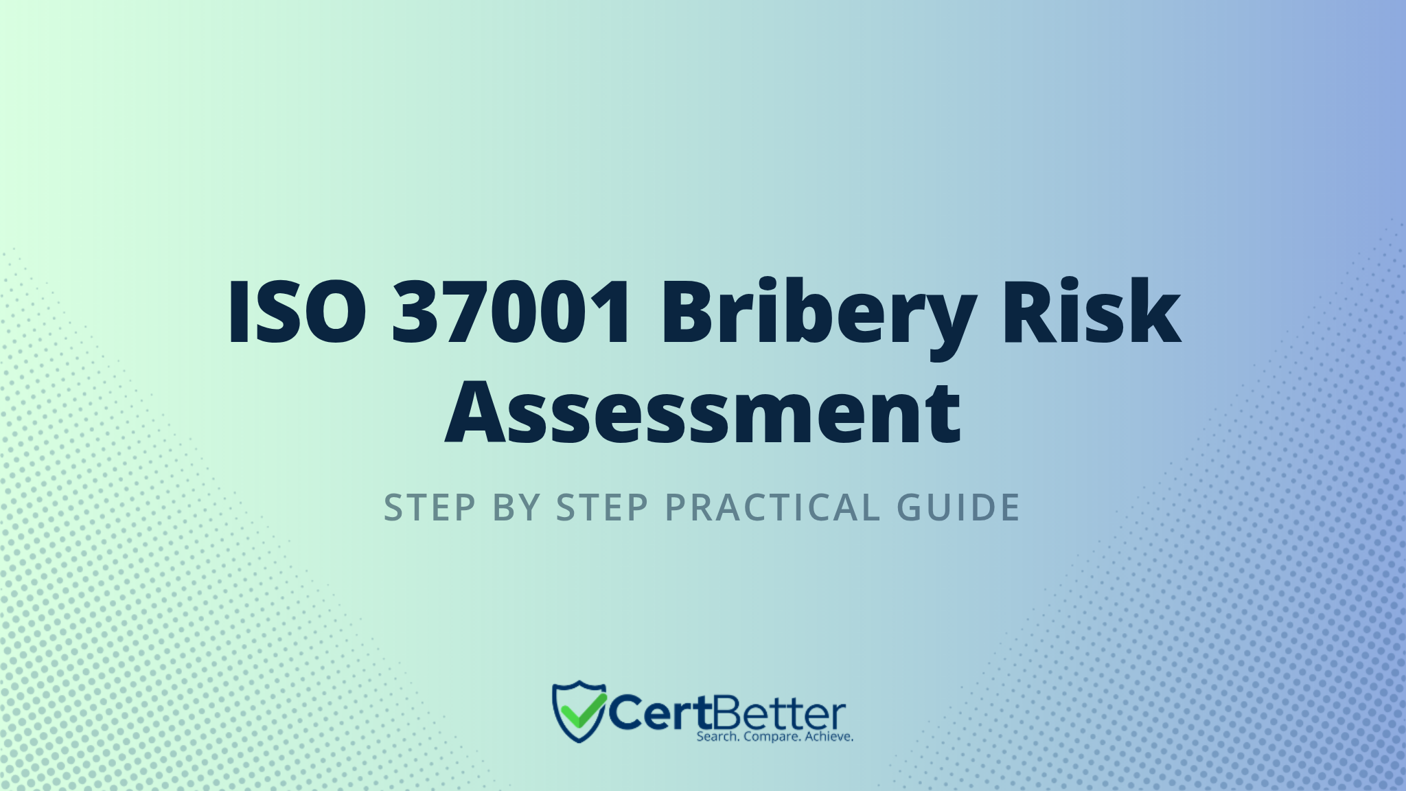 How to Conduct a Bribery Risk Assessment for ISO 37001