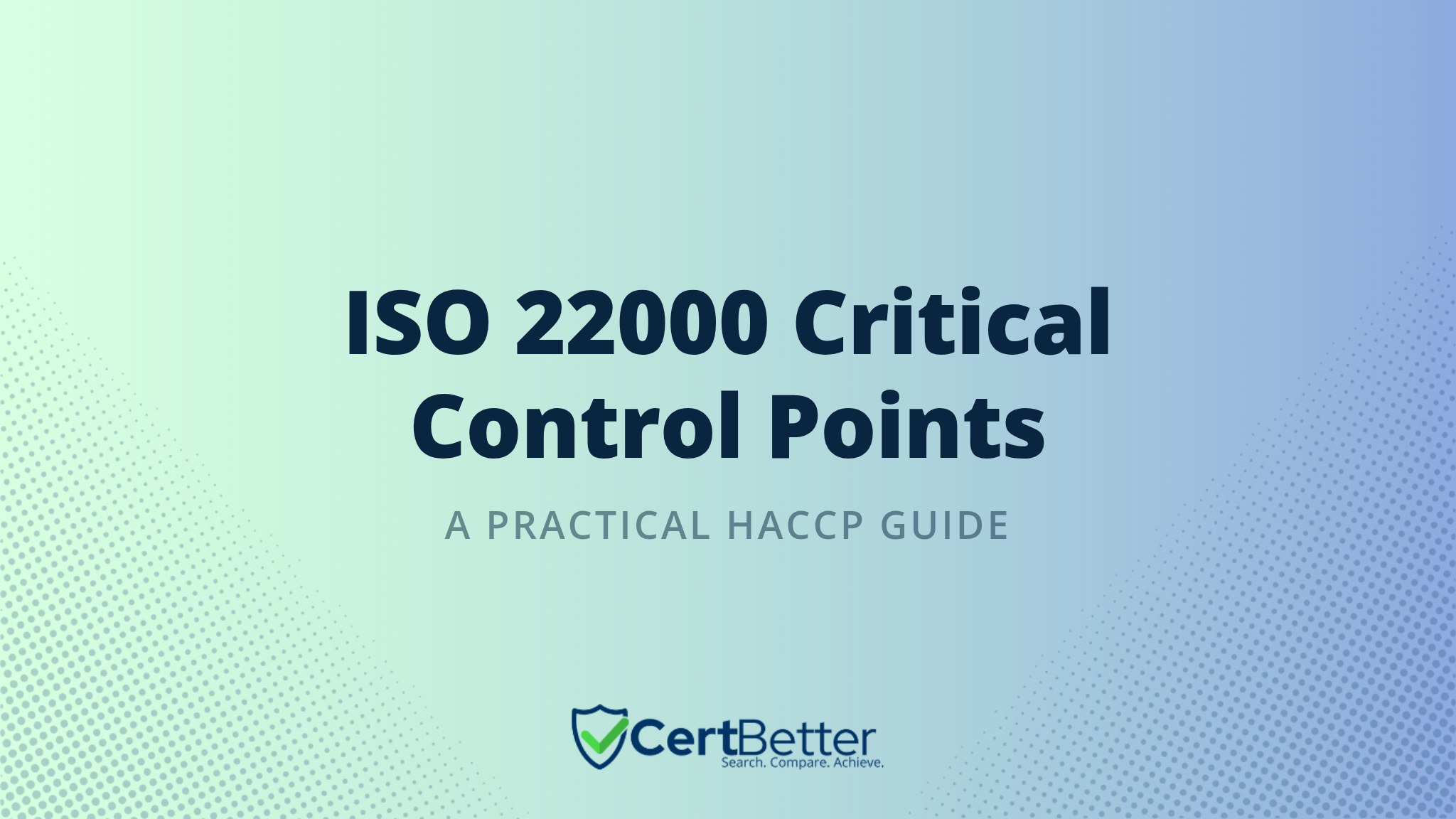 How to Define Critical Control Points Under ISO 22000