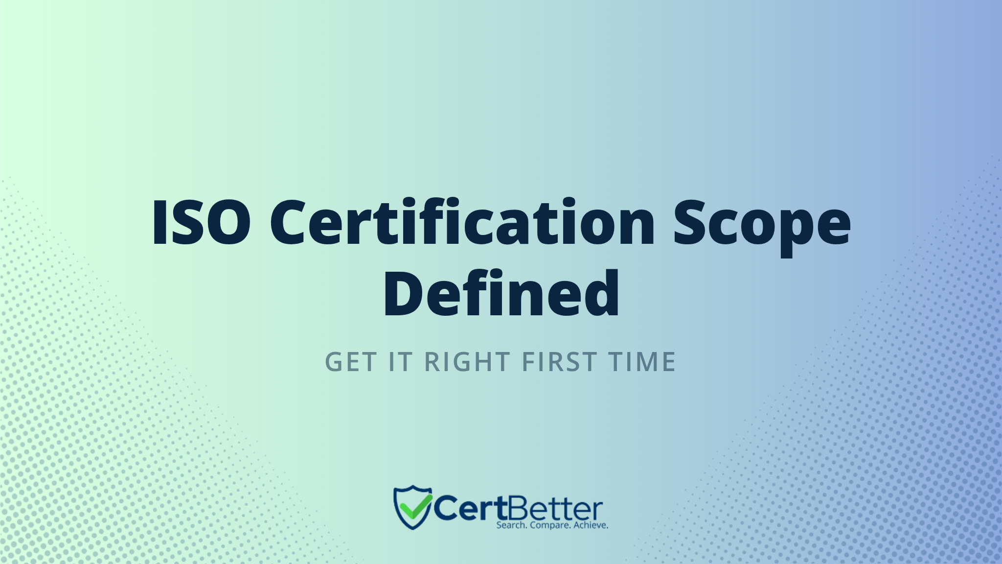 How to Define the Scope of Your ISO Certification