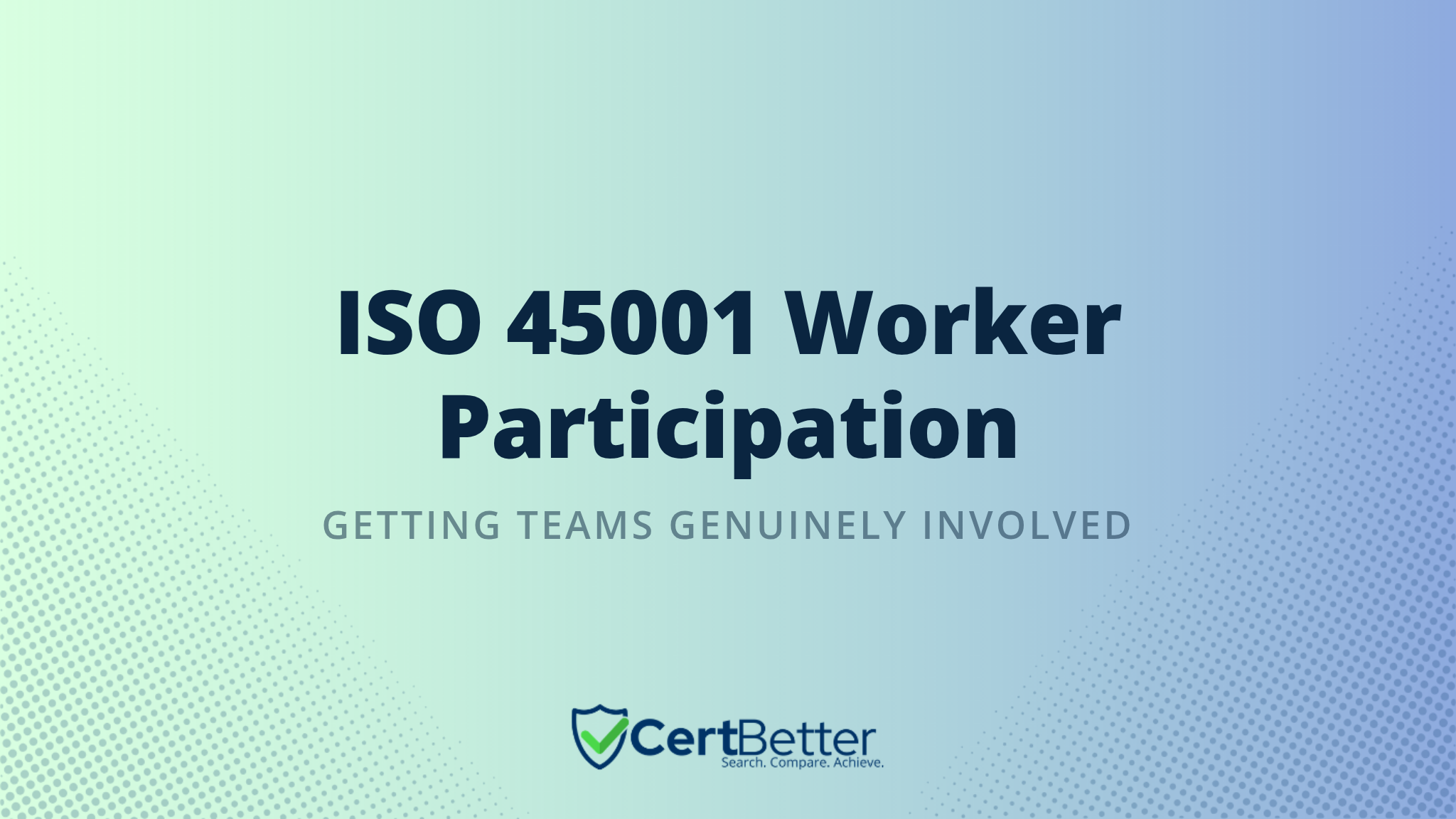 How to Get Worker Participation in ISO 45001 Implementation
