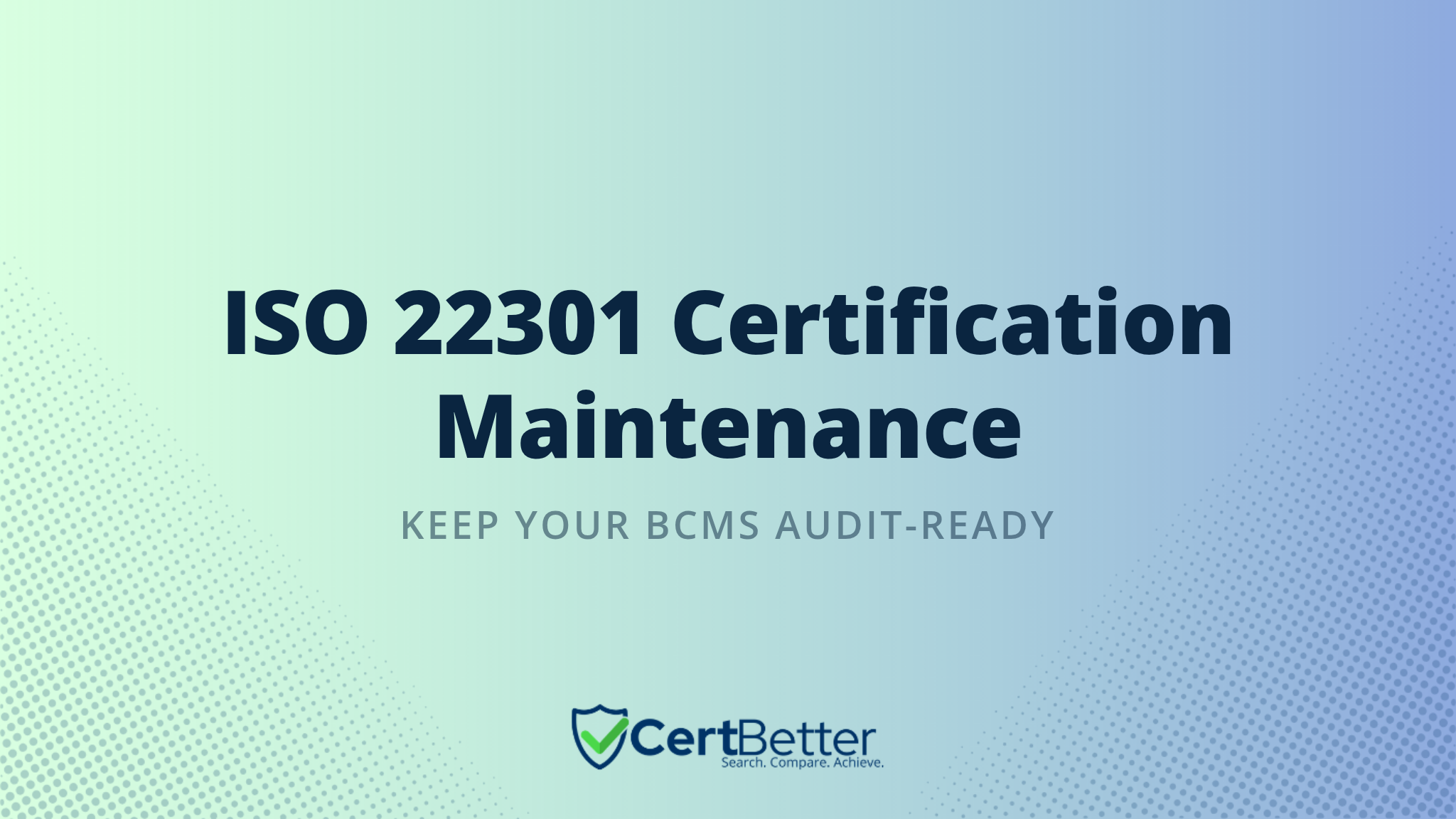 How to Maintain ISO 22301 Certification Year After Year