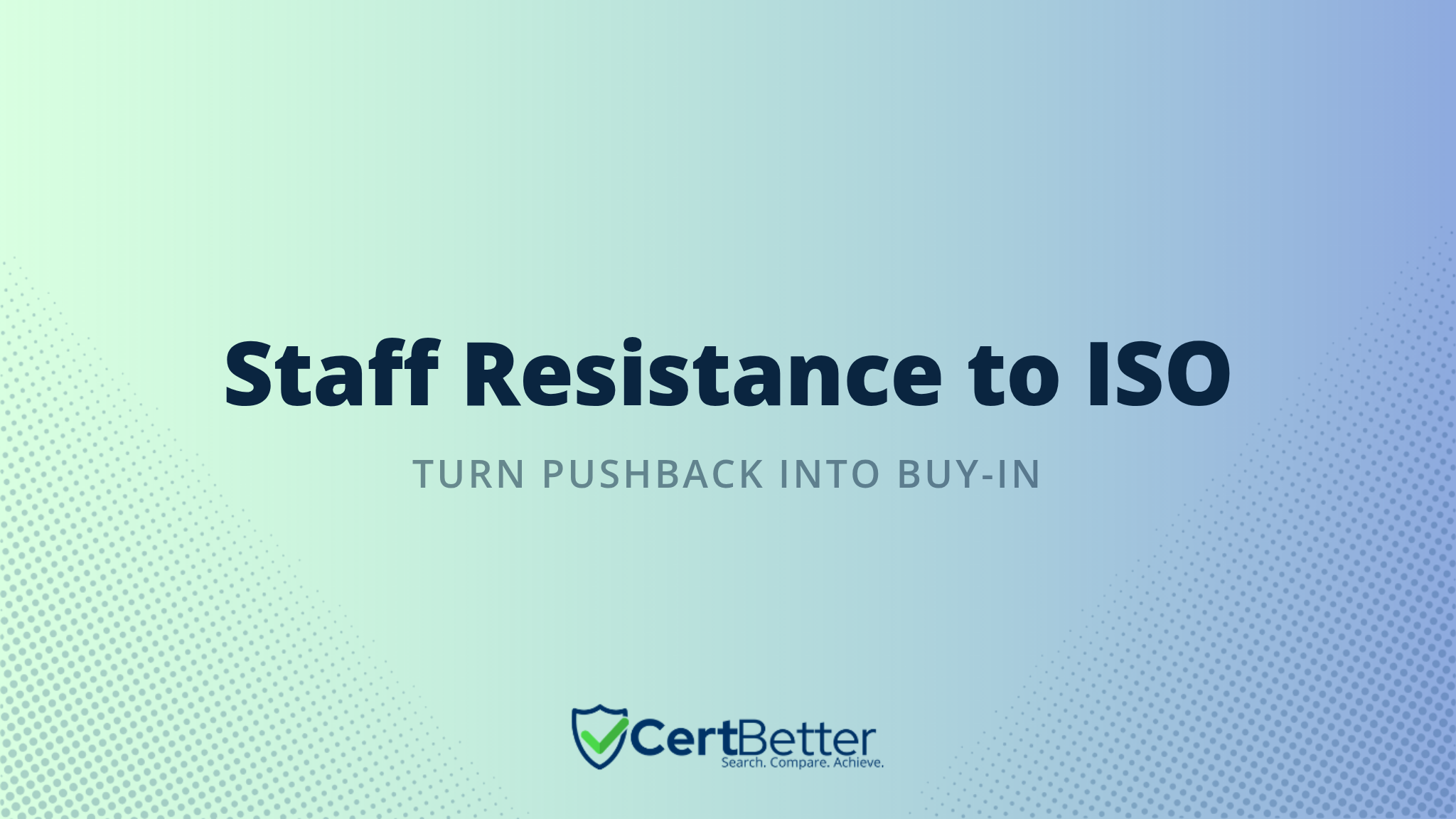 How to Overcome Staff Resistance to ISO Certification