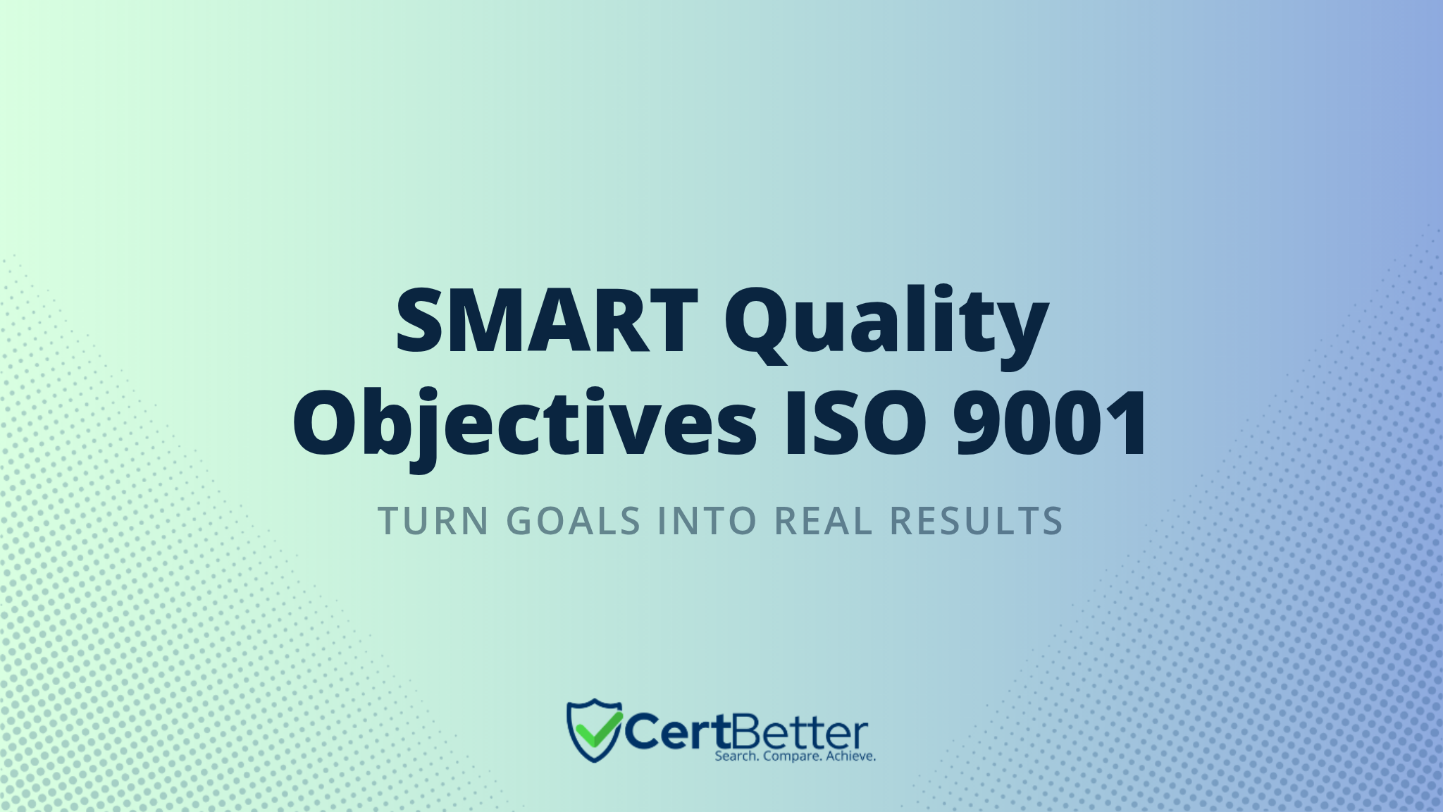 How to Set SMART Quality Objectives for ISO 9001