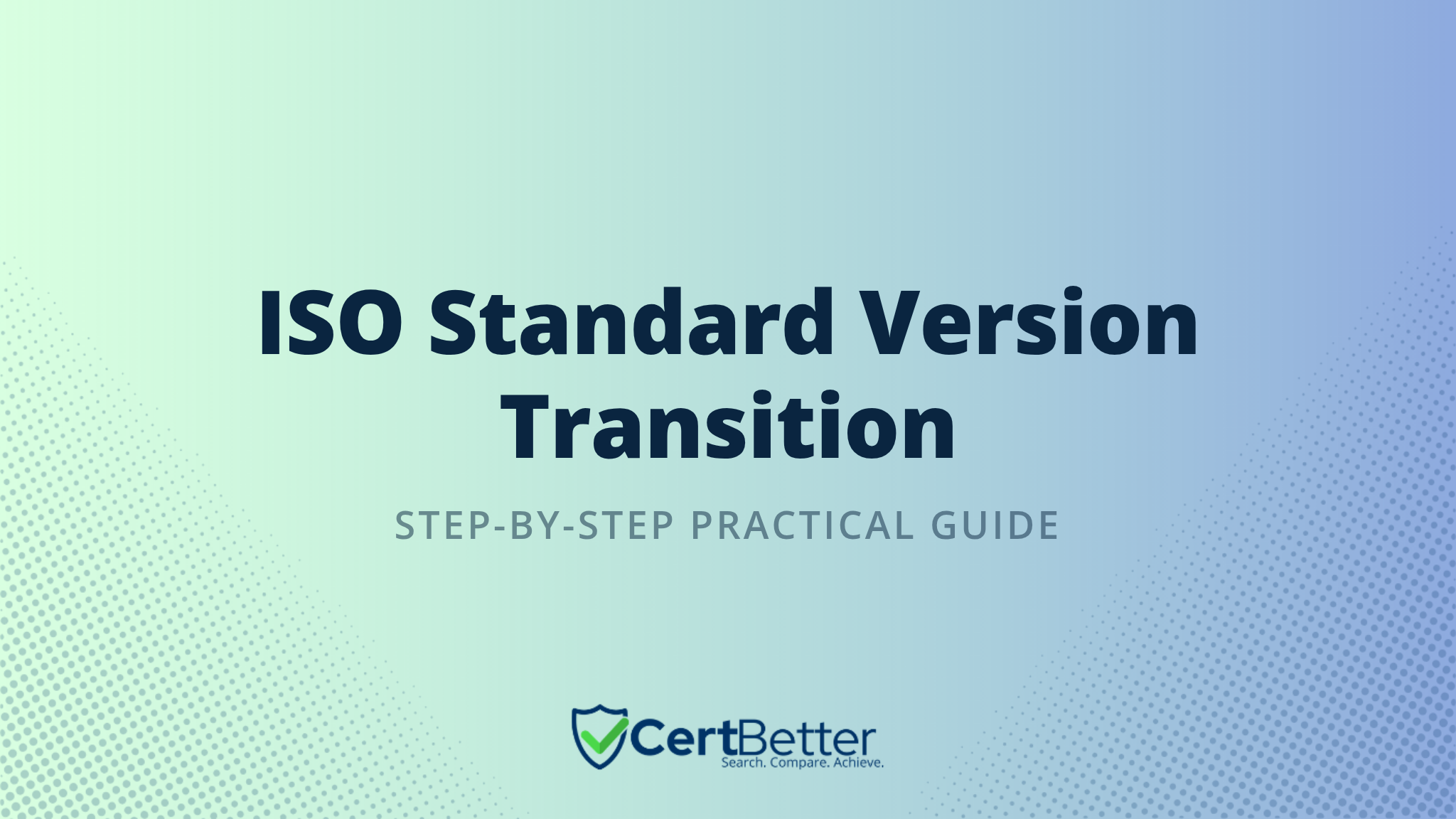 How to Transition From an Old ISO Standard Version to a New One