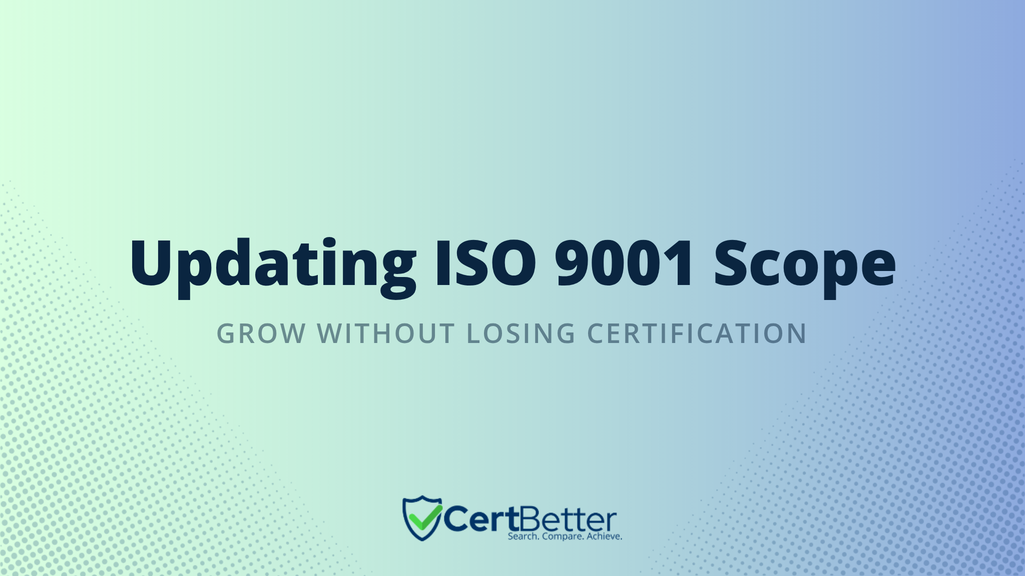 How to Update Your ISO 9001 Scope When Your Business Grows