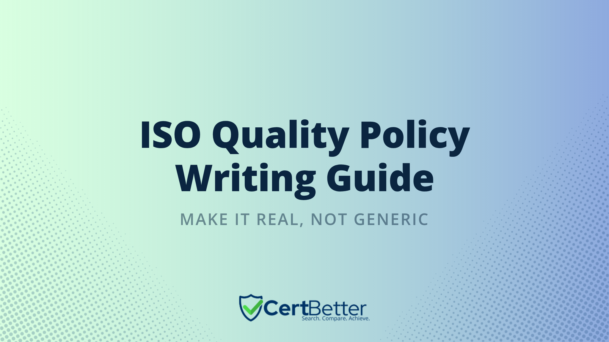 How to Write an ISO Quality Policy That Actually Works