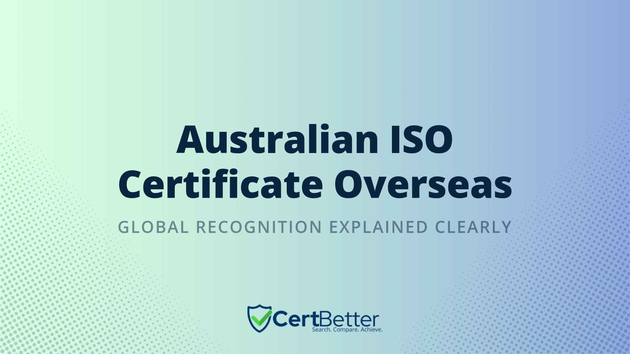 Is an Australian ISO Certificate Recognised Overseas?
