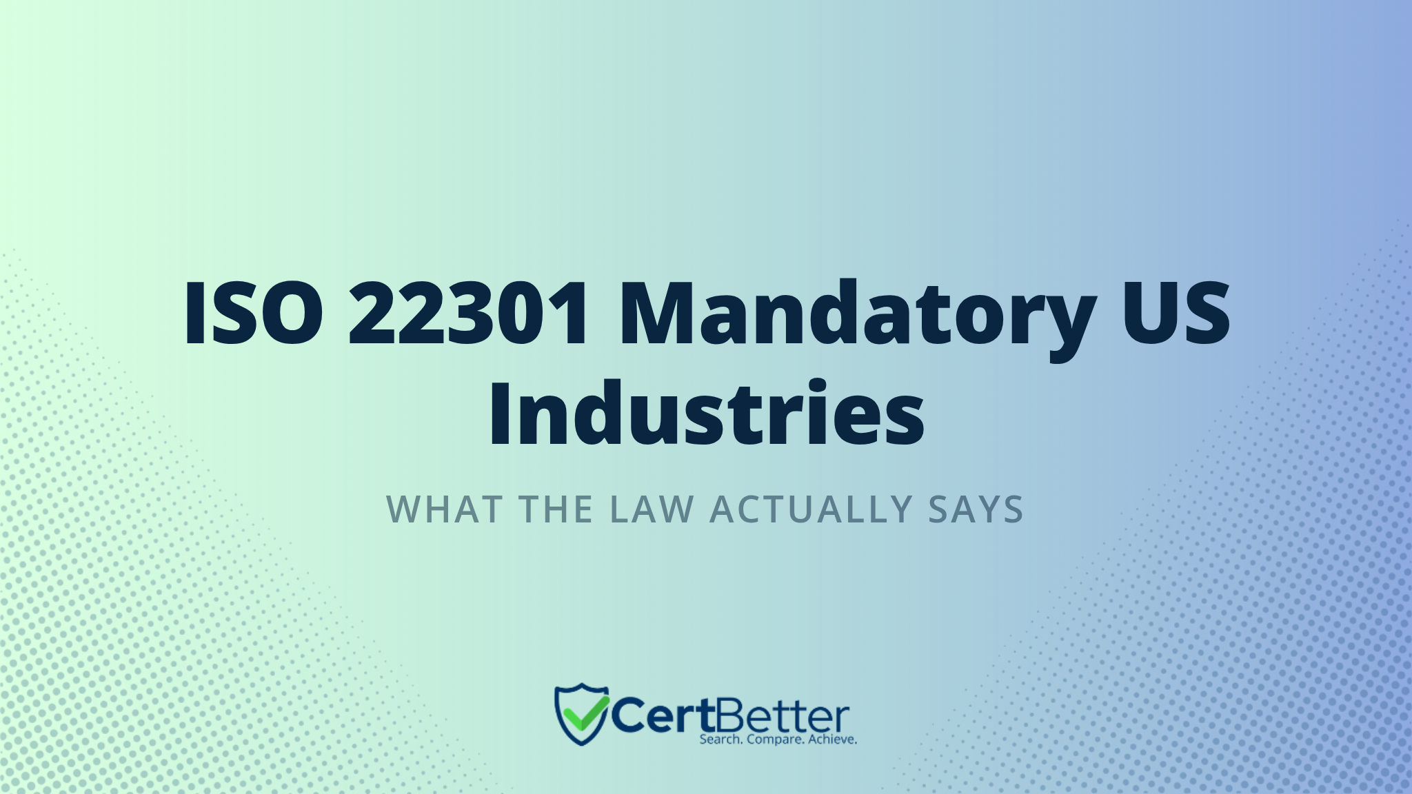 Is ISO 22301 Mandatory for Any Industry in United States