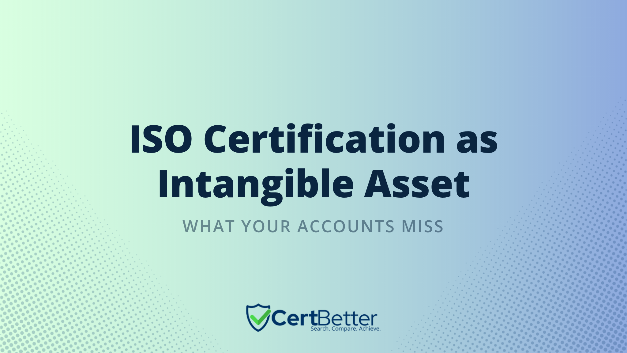 Is ISO Certification an Intangible Asset on Your Balance Sheet?