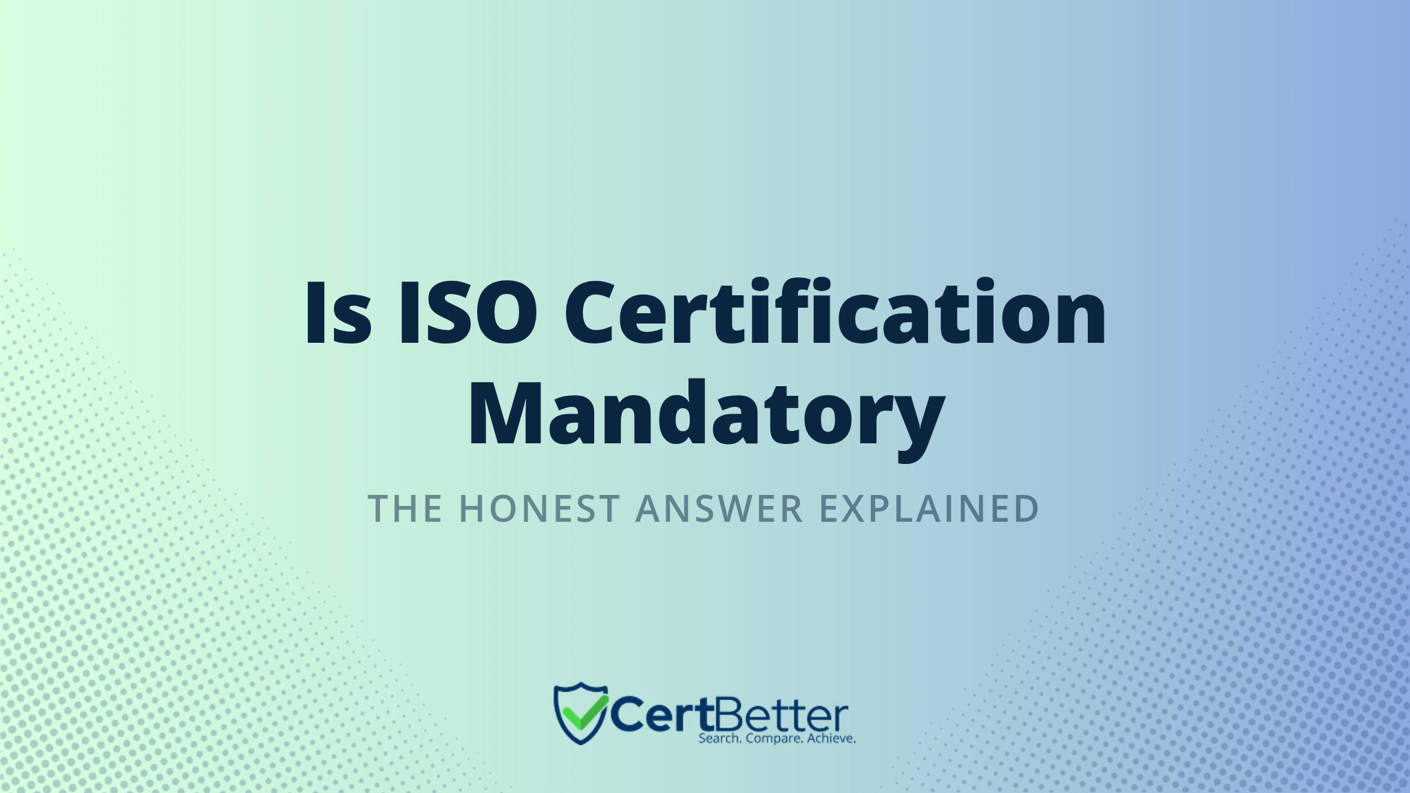 Is ISO Certification Mandatory?