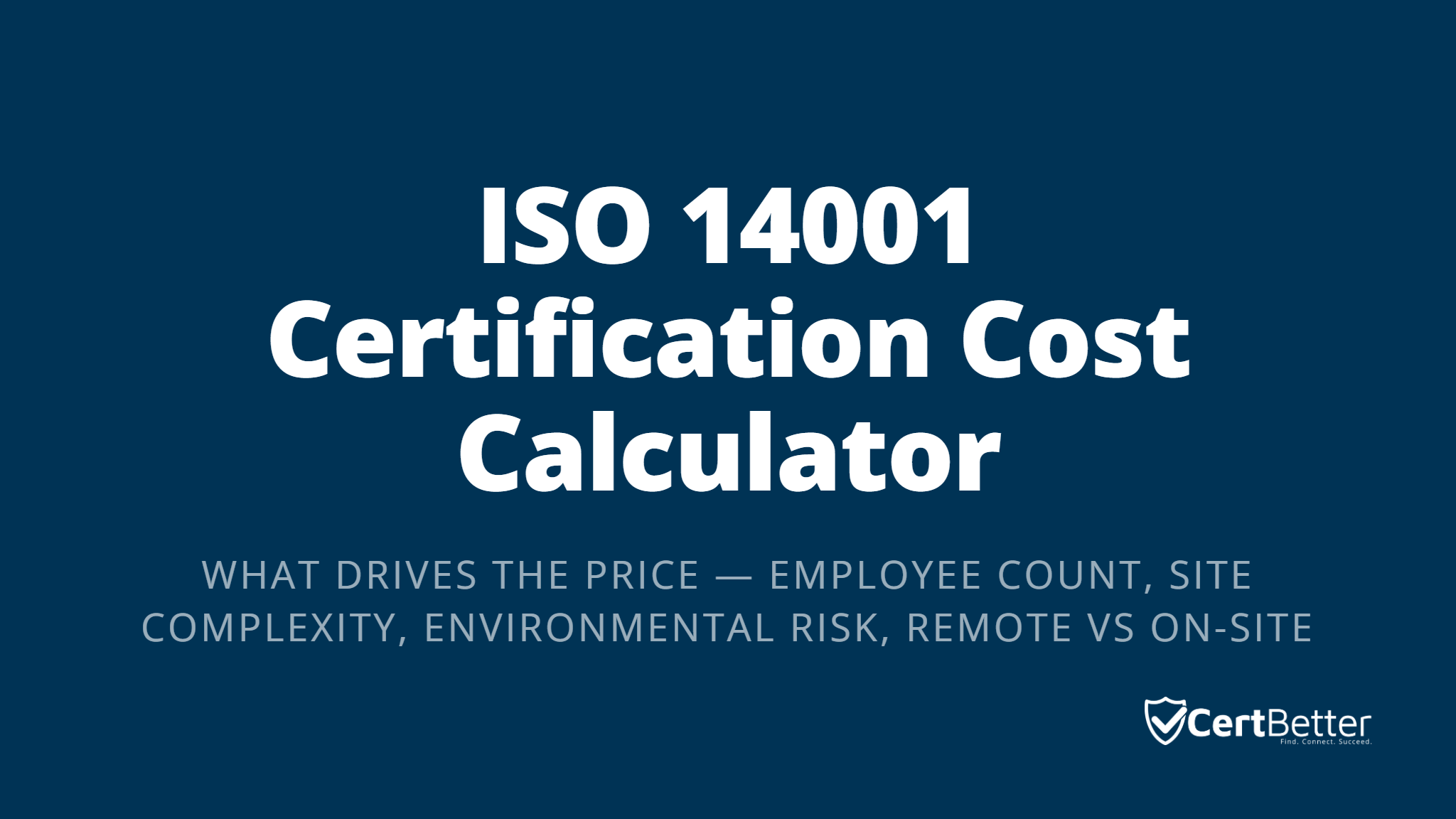 ISO 14001 Certification Cost Calculator: What Drives the Price and What to Expect in 2026
