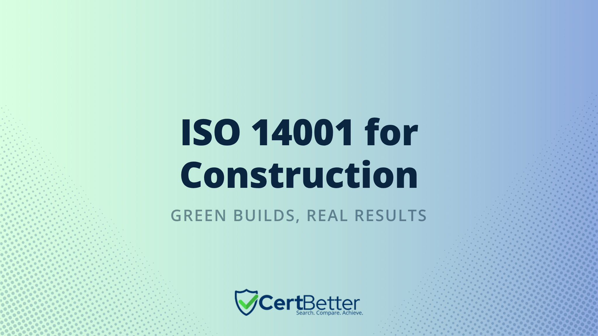 ISO 14001 Certification for Construction Companies