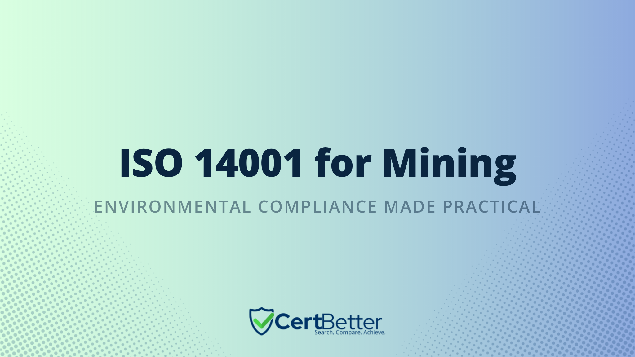 ISO 14001 Certification for Mining and Resources Companies