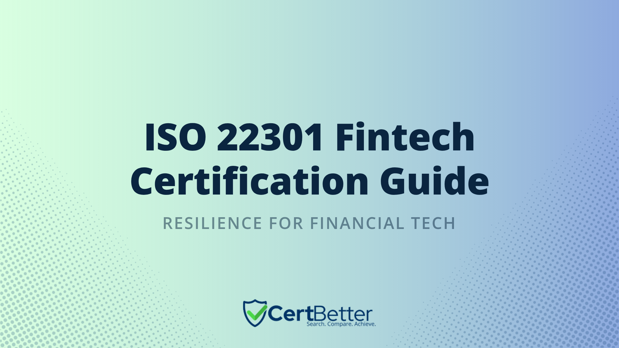 ISO 22301 Certification for Fintech: Why It Matters and How to Get It