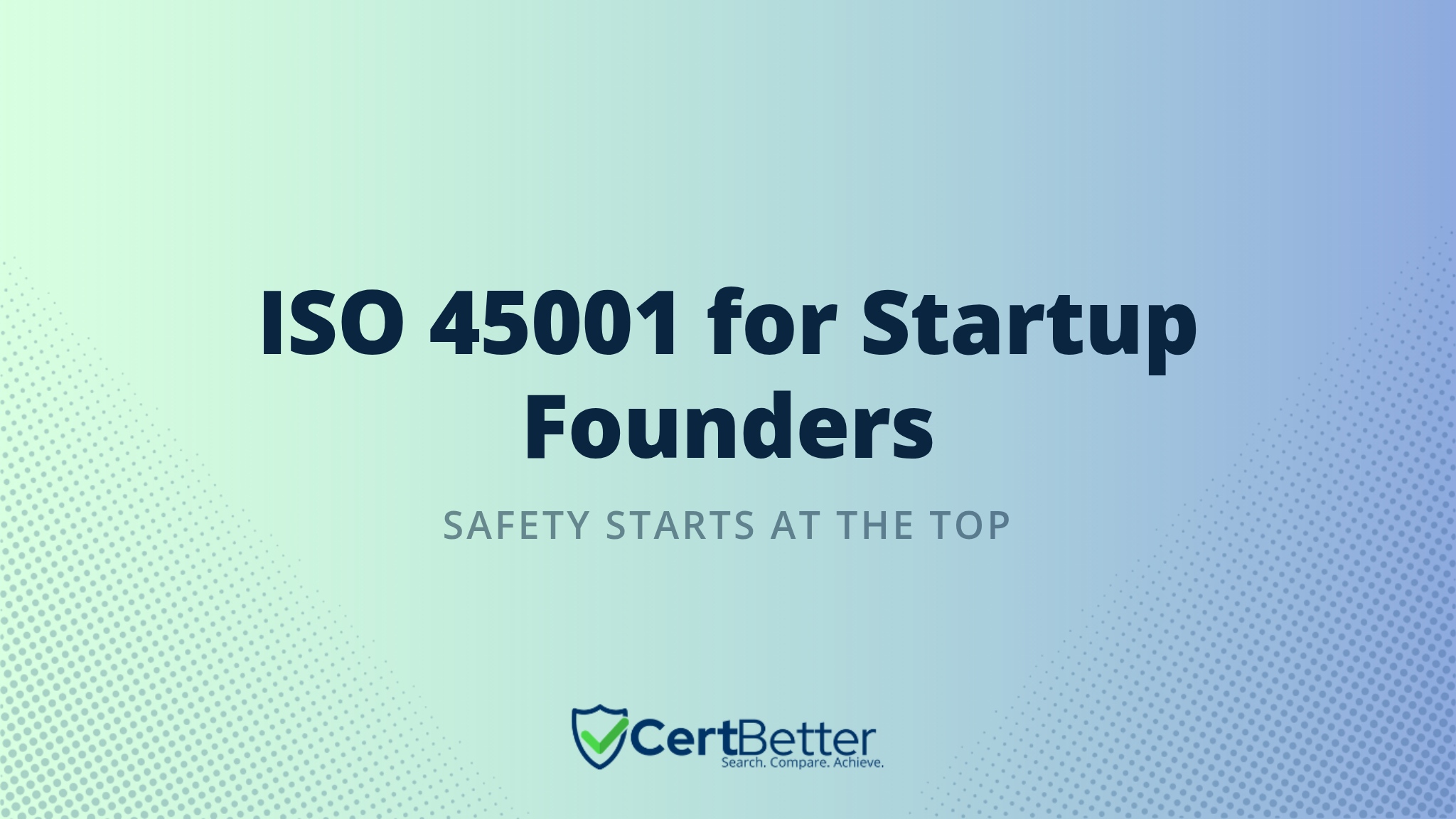 ISO 45001 for Startup Founders: What You Need to Know and Own