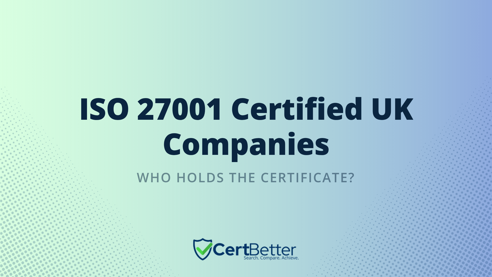 List of ISO 27001 Certified Companies in the UK