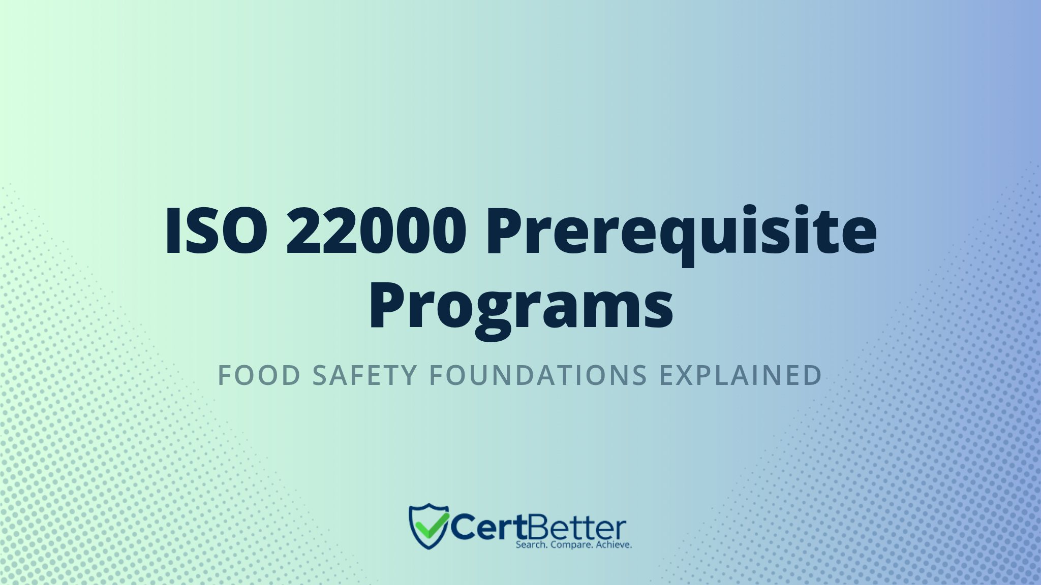What Are Prerequisite Programs Under ISO 22000?