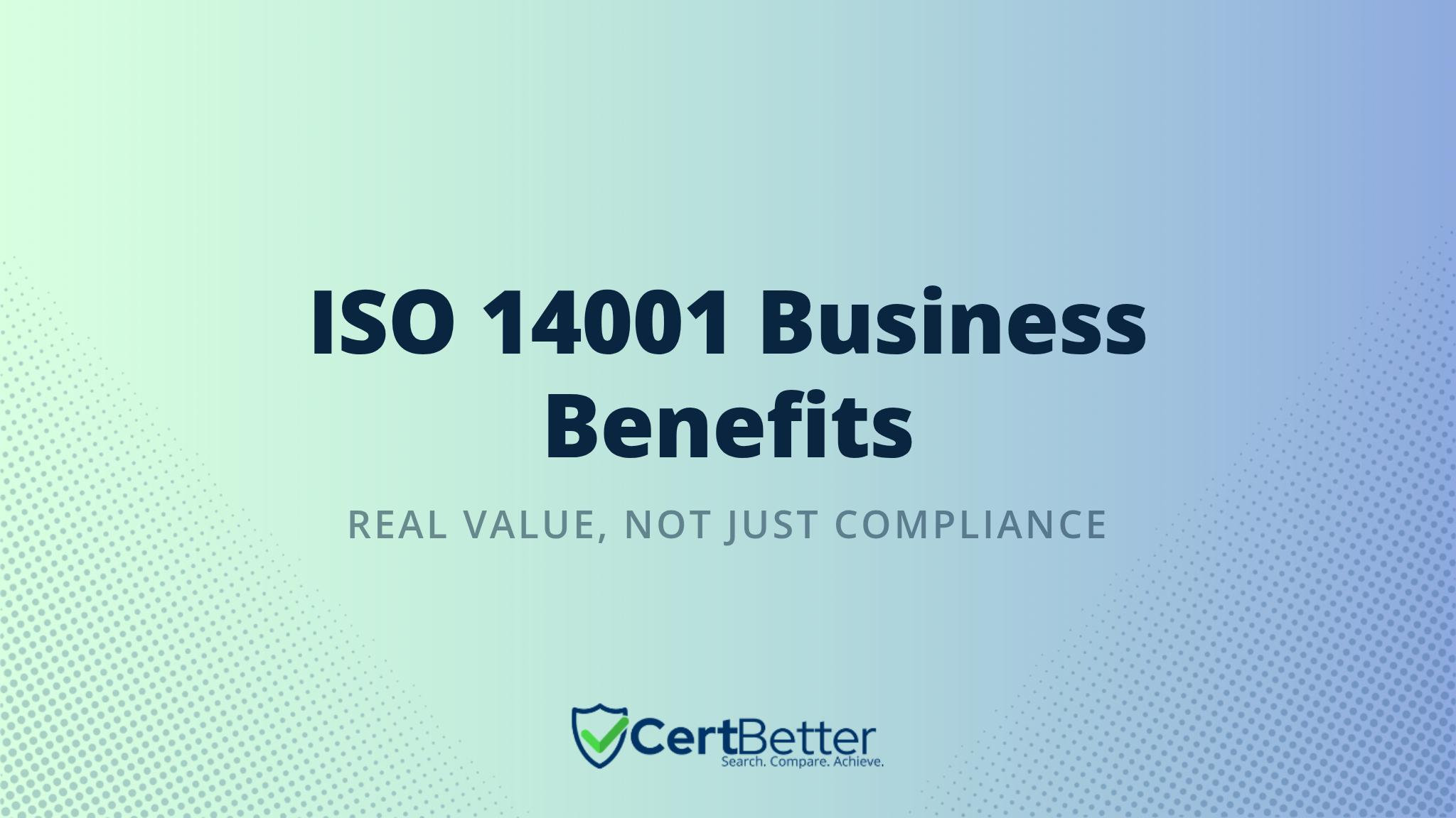 What Are the Business Benefits of ISO 14001 Certification?