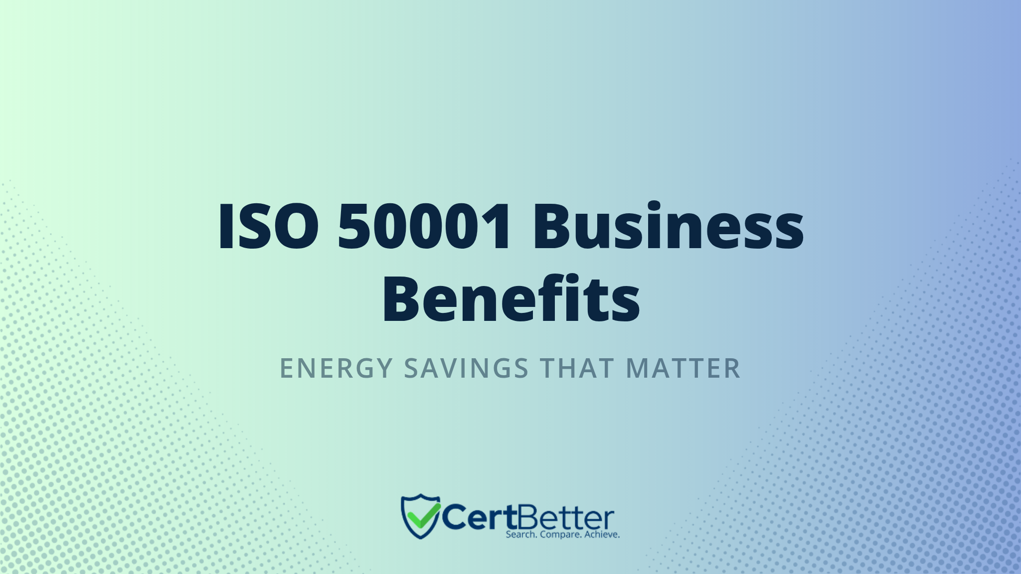 What Are the Business Benefits of ISO 50001 Certification?