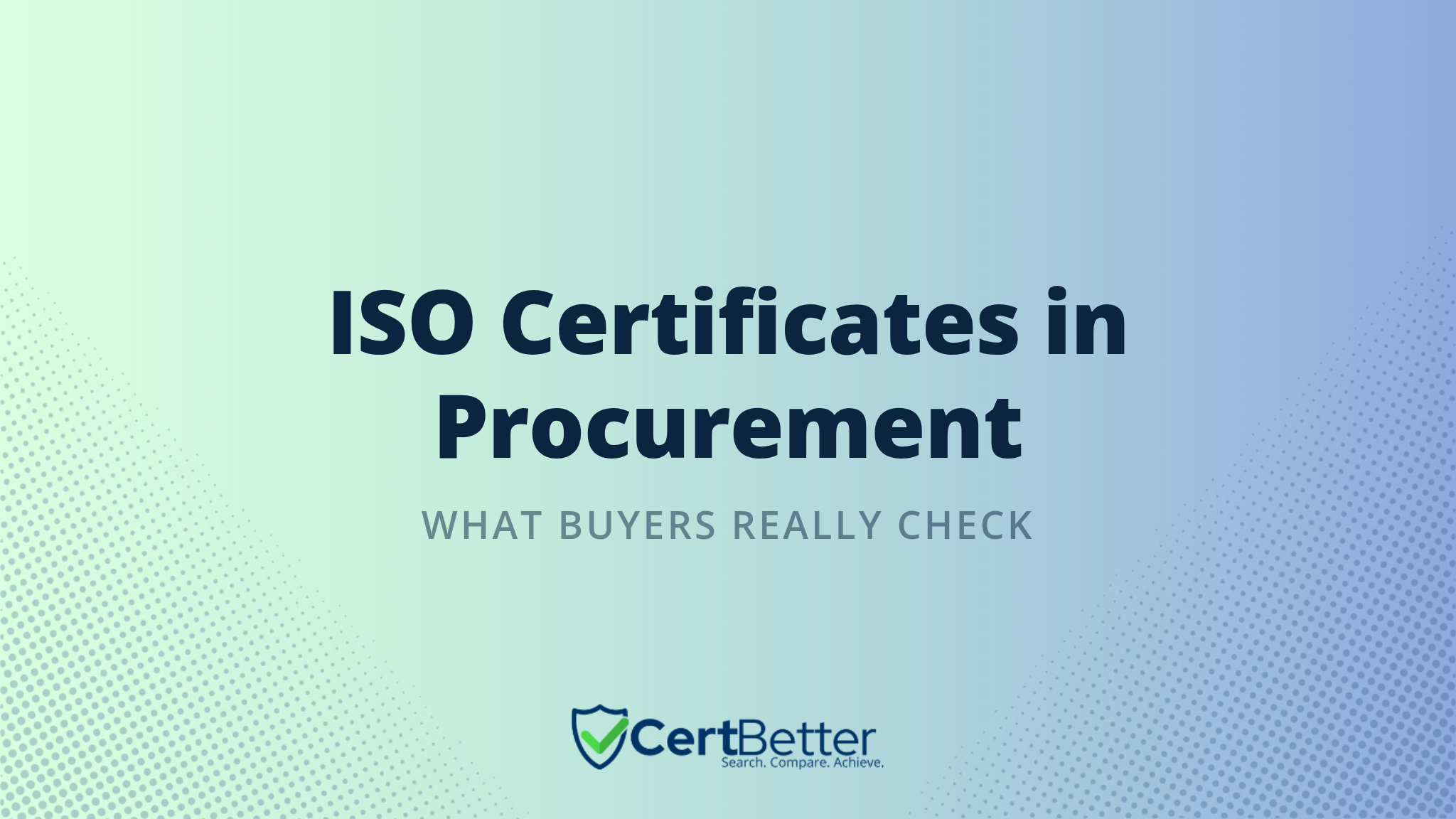 What Do Procurement Teams Actually Do With Your ISO Certificate?