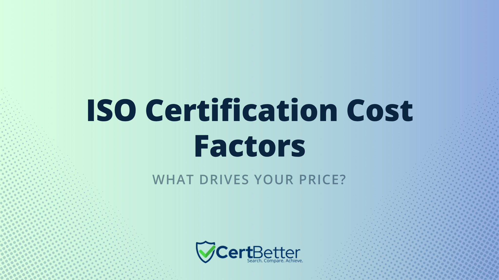 What Factors Affect the Cost of ISO Certification?