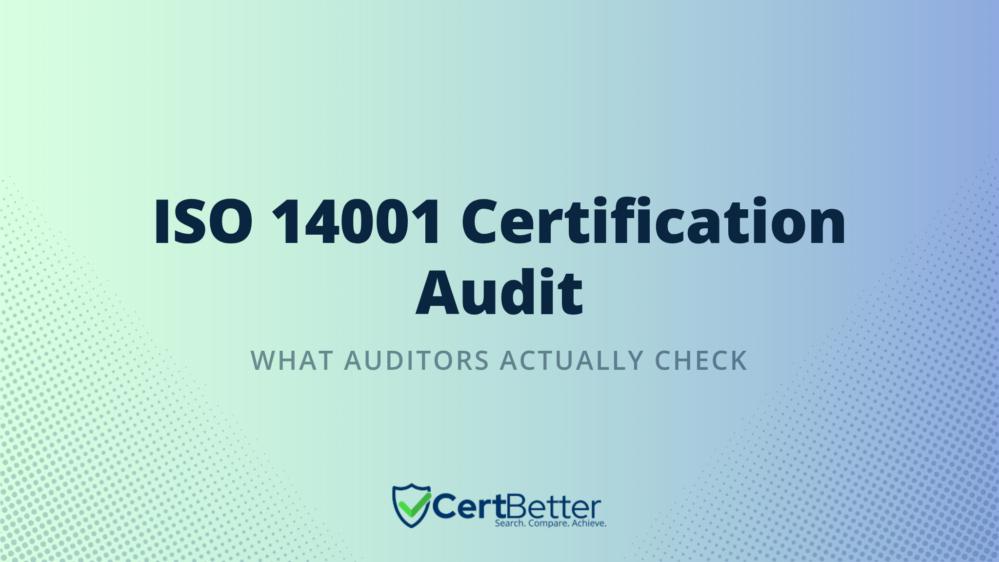 What Happens During an ISO 14001 Certification Audit?