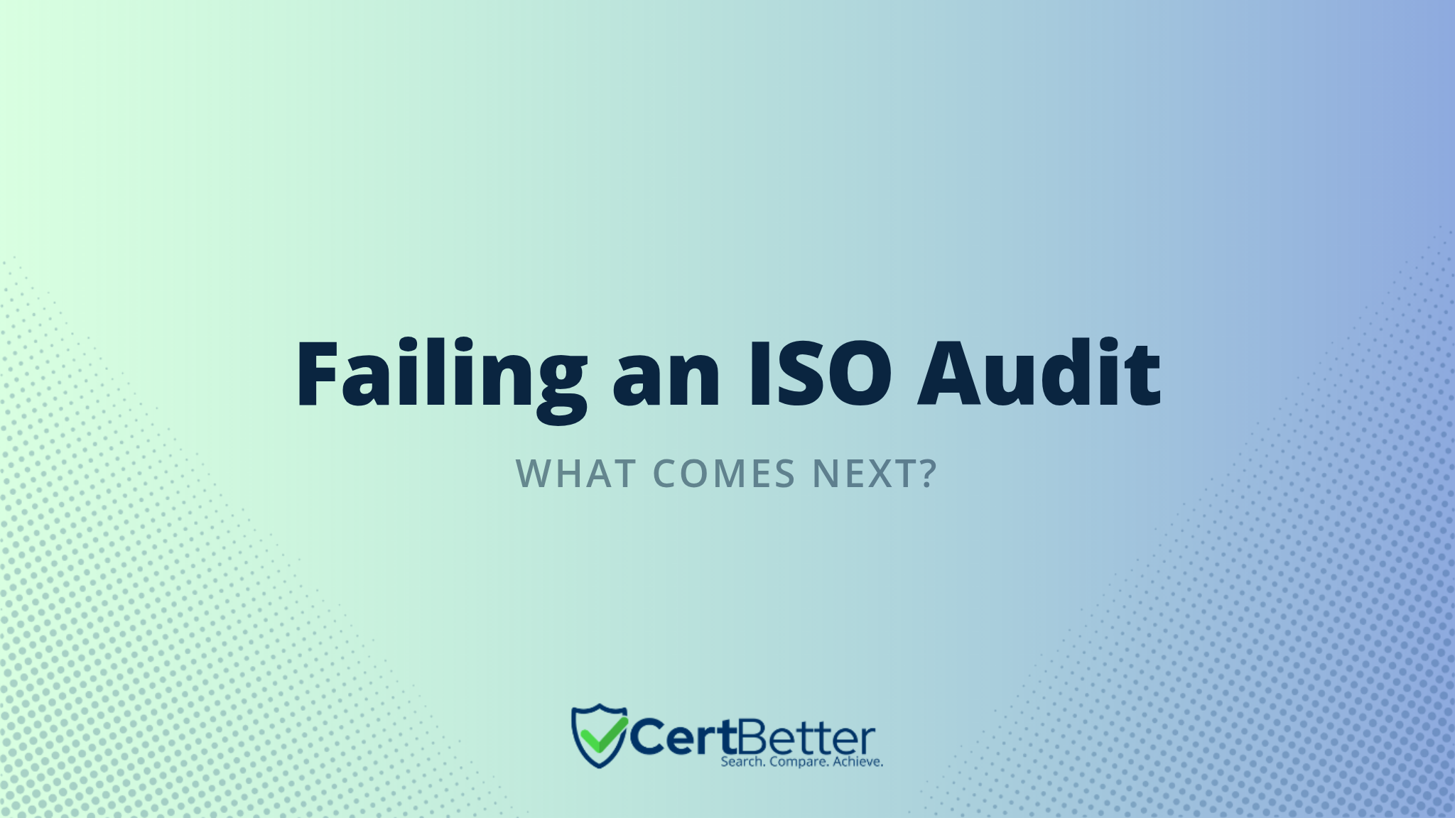 What Happens If You Fail an ISO Audit?