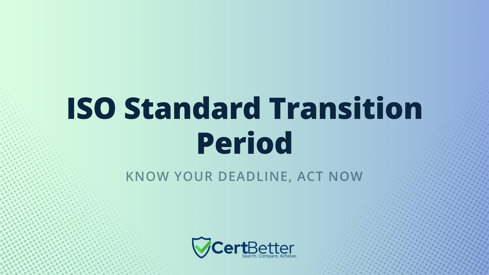 What Is a Transition Period When an ISO Standard Is Revised?