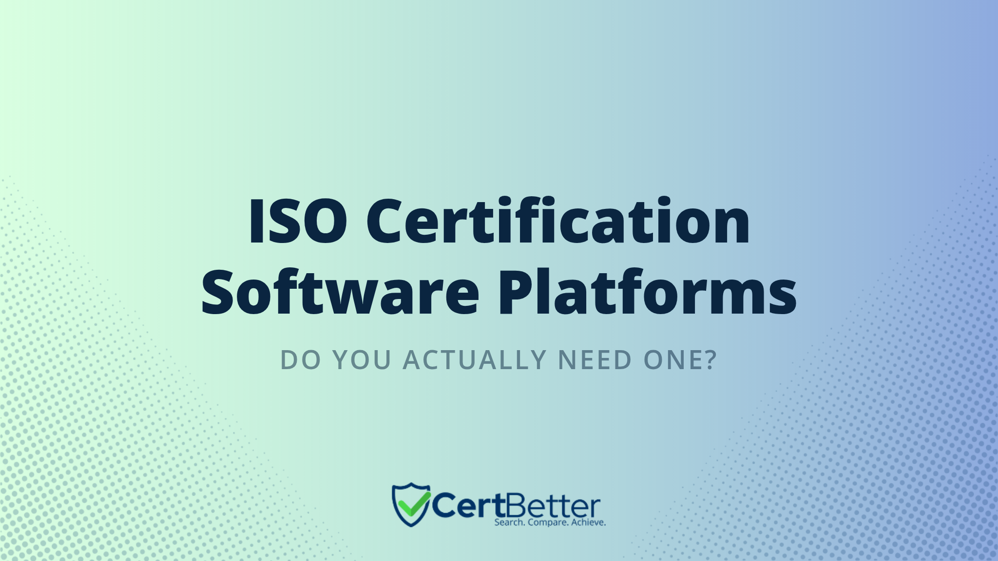 What Is an ISO Certification Software Platform and Do You Need One?