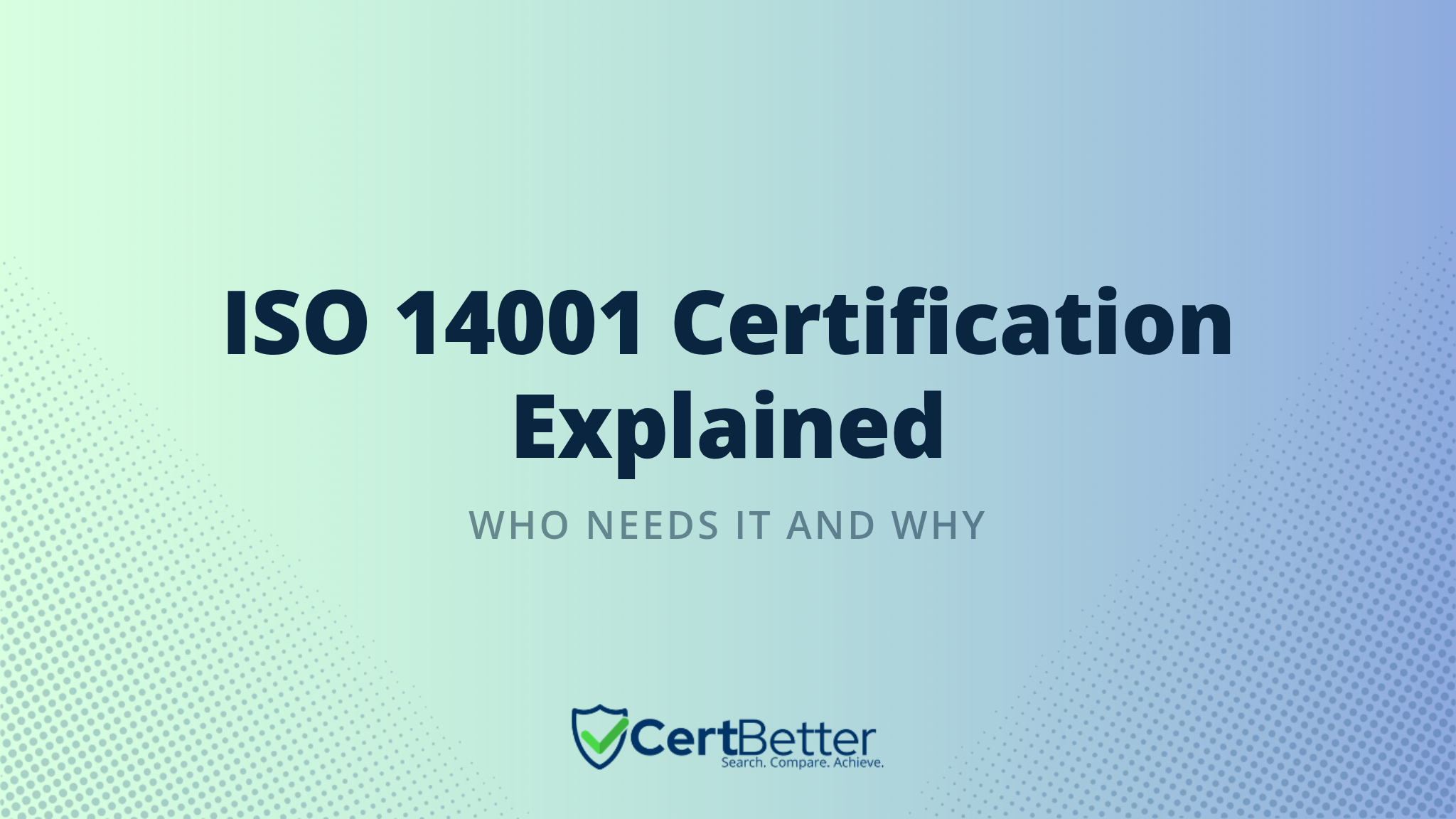 What Is ISO 14001 Certification and Who Actually Needs It?
