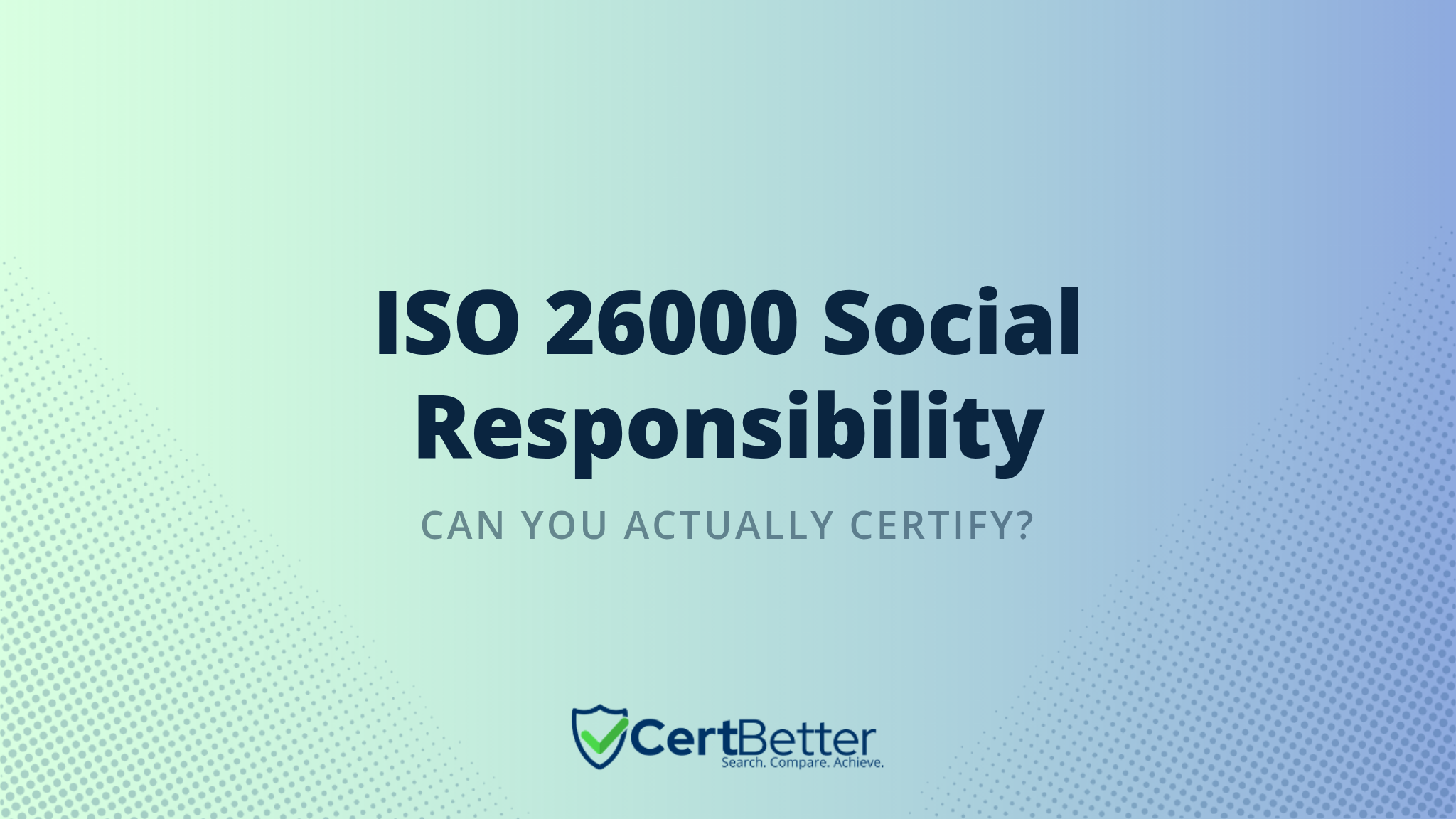 What Is ISO 26000 Certification and Is It Actually Certifiable?