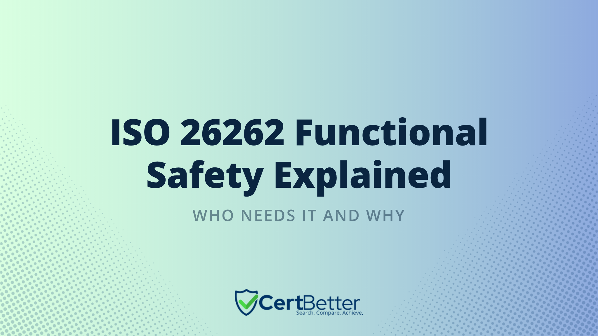 What Is ISO 26262 Certification and Who Needs It?