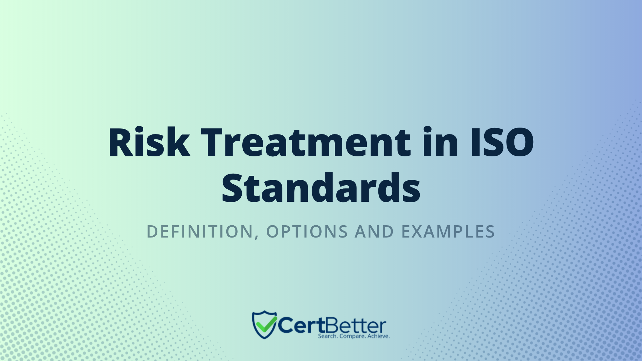 What Is Risk Treatment in ISO Standards? Definition and Examples
