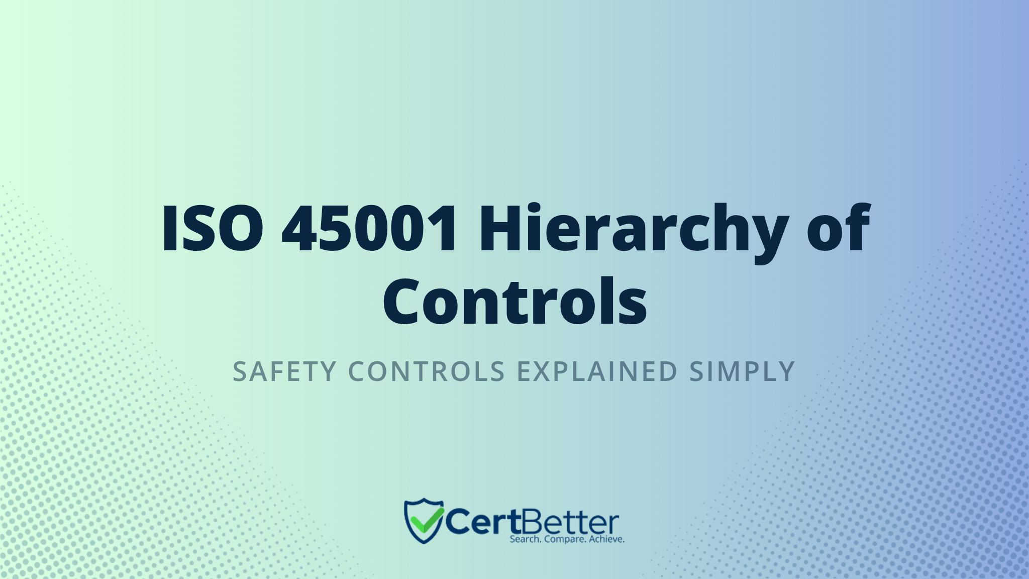 What Is the Hierarchy of Controls in ISO 45001?