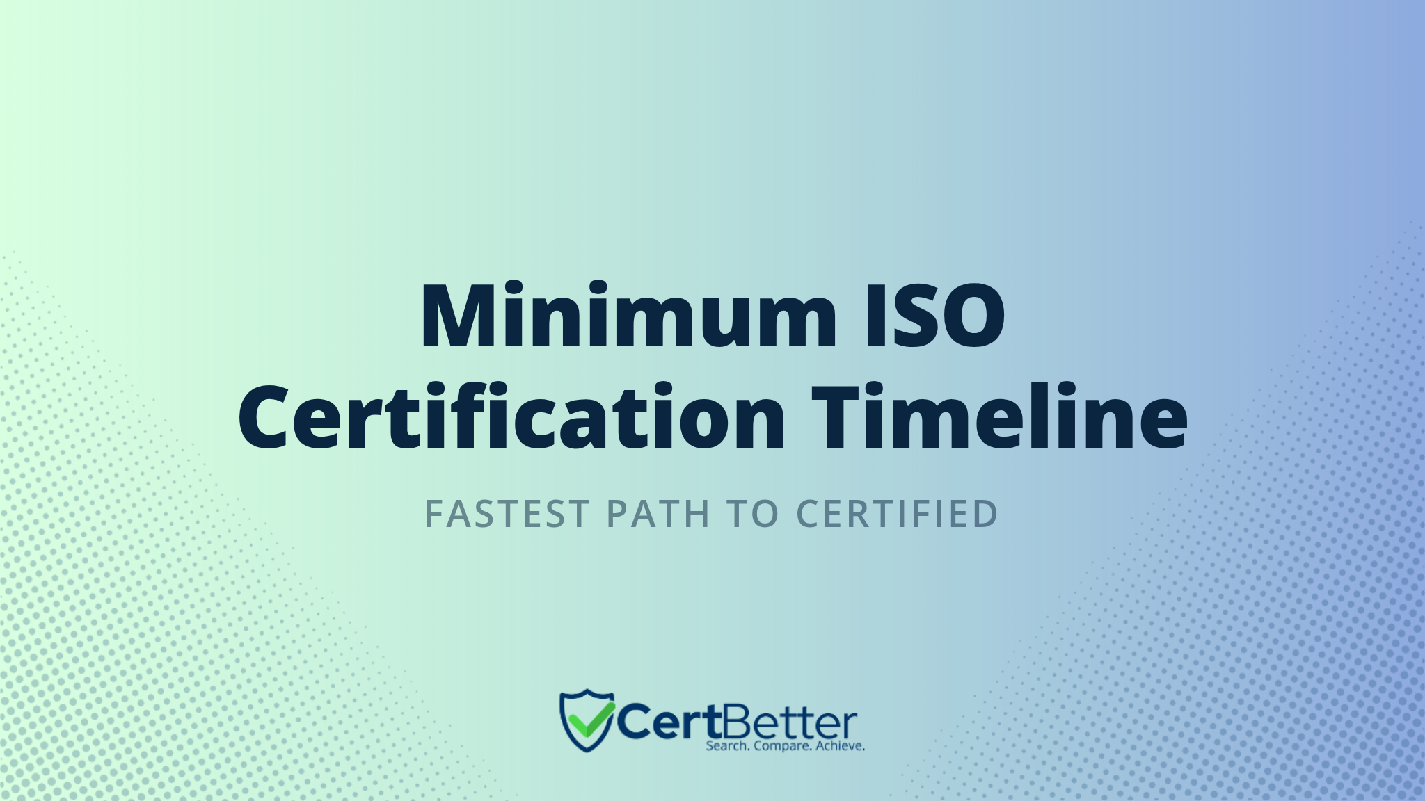What Is the Minimum Time Needed to Get ISO Certified?