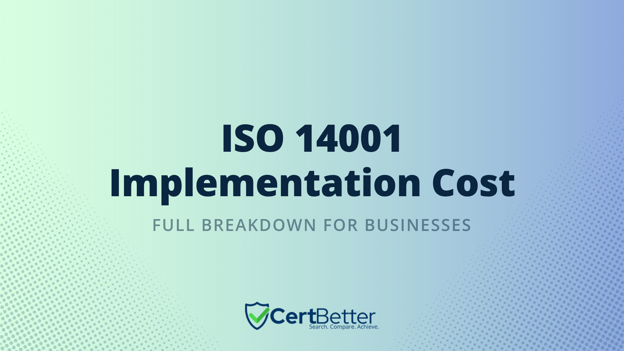 What Is the Total Cost of Implementing ISO 14001?