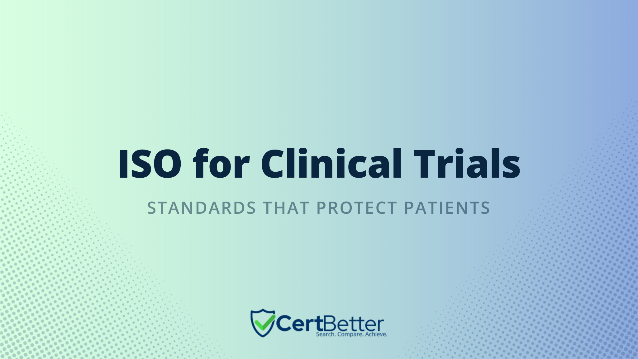 What ISO Certification Do Clinical Trials Organisations Need?