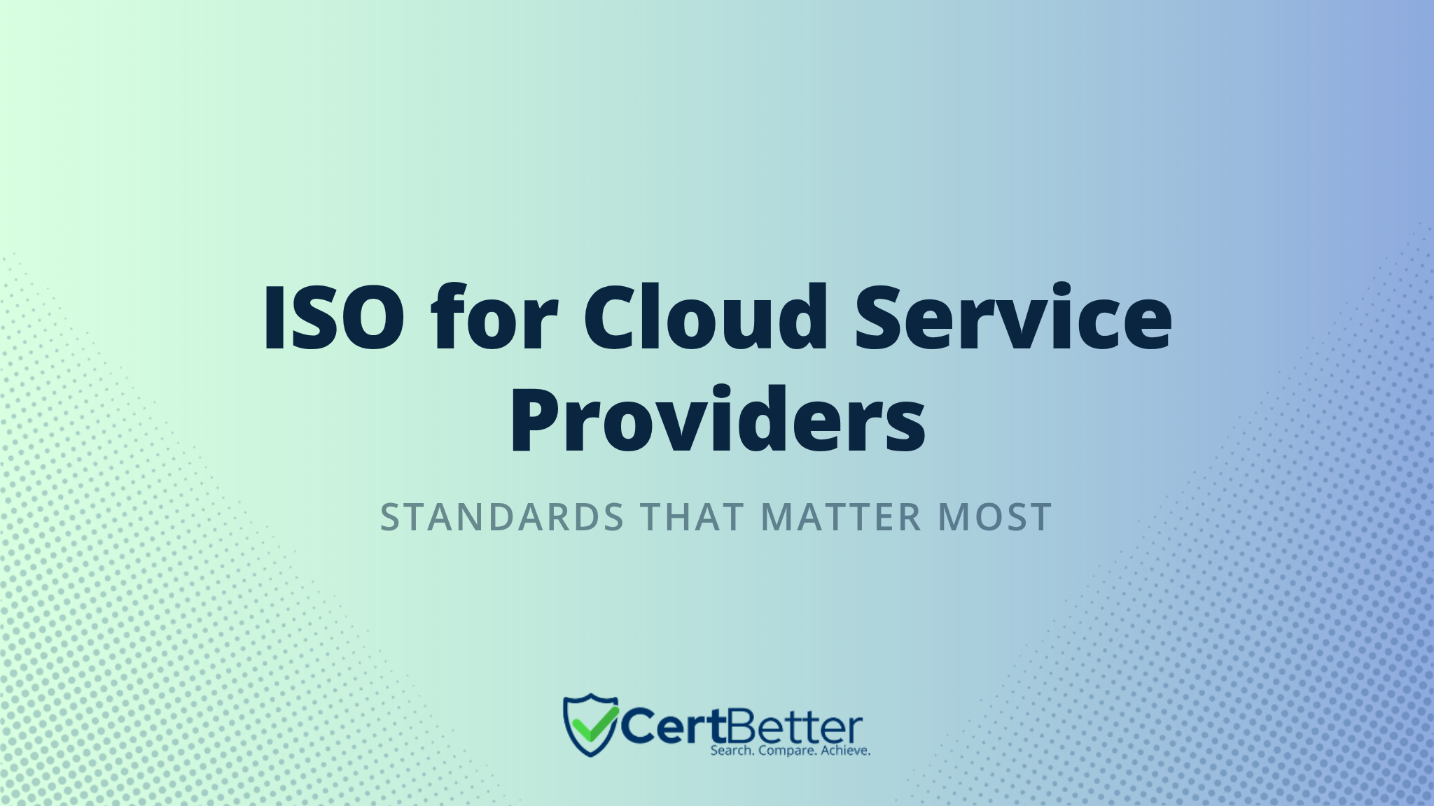 What ISO Certification Do Cloud Service Providers Need?